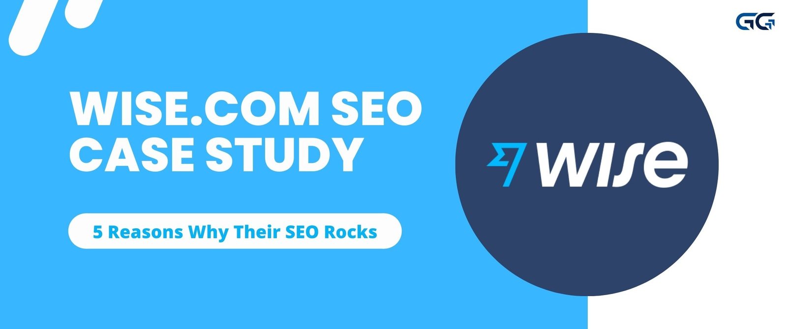 Wise com SEO Case Study Reasons Why Their SEO Rocks