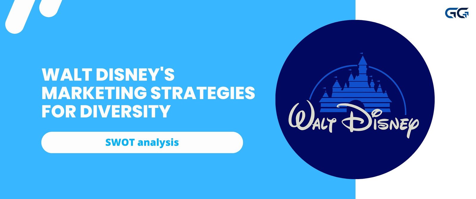 Walt Disney s Marketing Strategies For Diversity In 2022 SWOT Analysis 